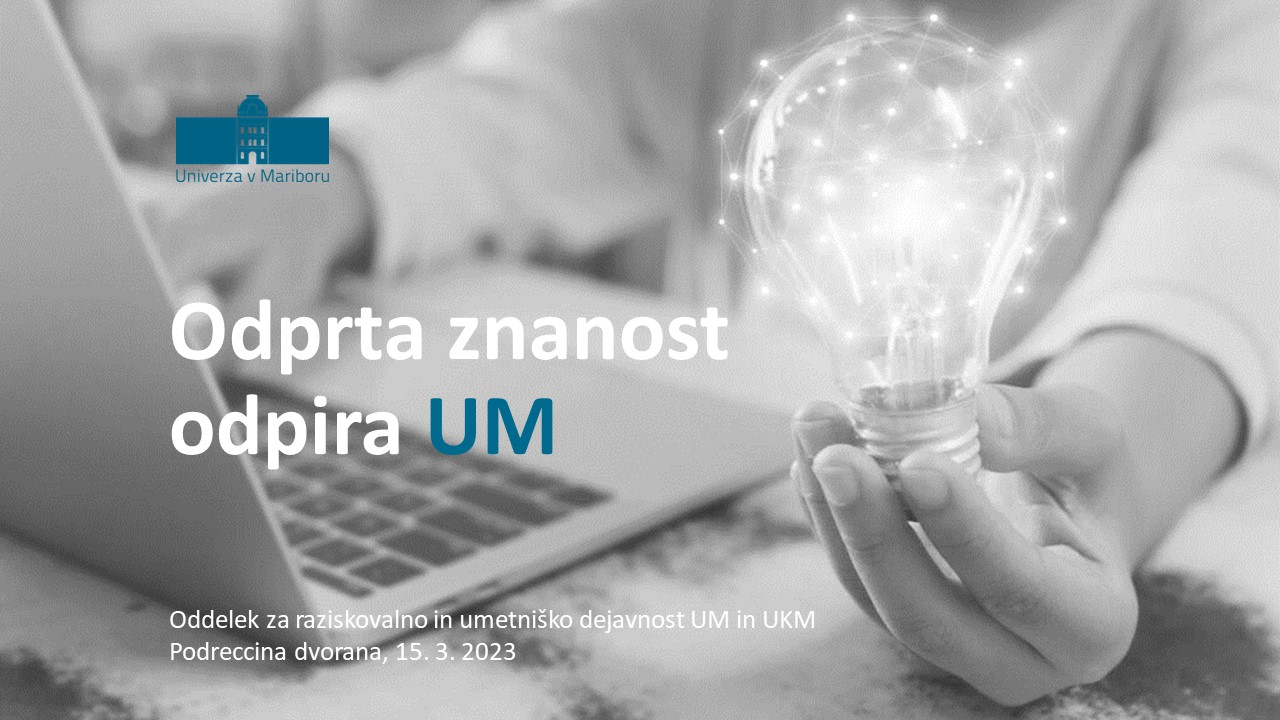 Dogodek Odprta znanosti odpira UM_ppt